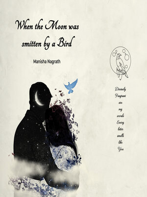 cover image of When the Moon Was Smitten by a Bird.